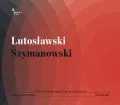 Koncert na orkiestrę - NOSPR - Alexander Liebreich
