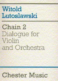 Chain II. Dialogue for violin and orchestra