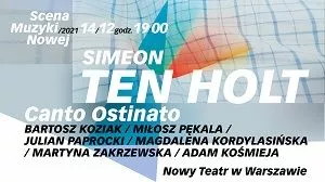 Scena Muzyki Nowej: Simeon ten Holt – Canto Ostinato